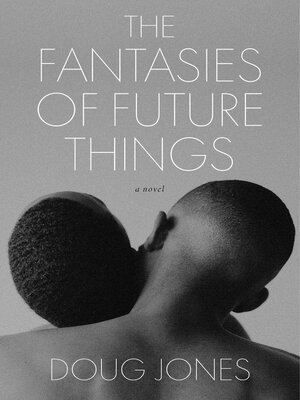 cover image of The Fantasies of Future Things